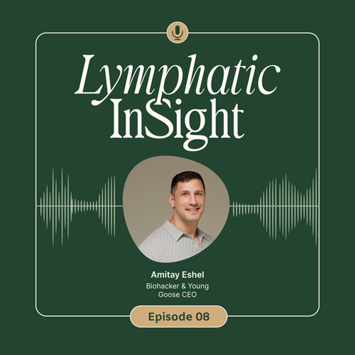 Discussing Skincare, Longevity & Lymphatics with Amitay Eshel