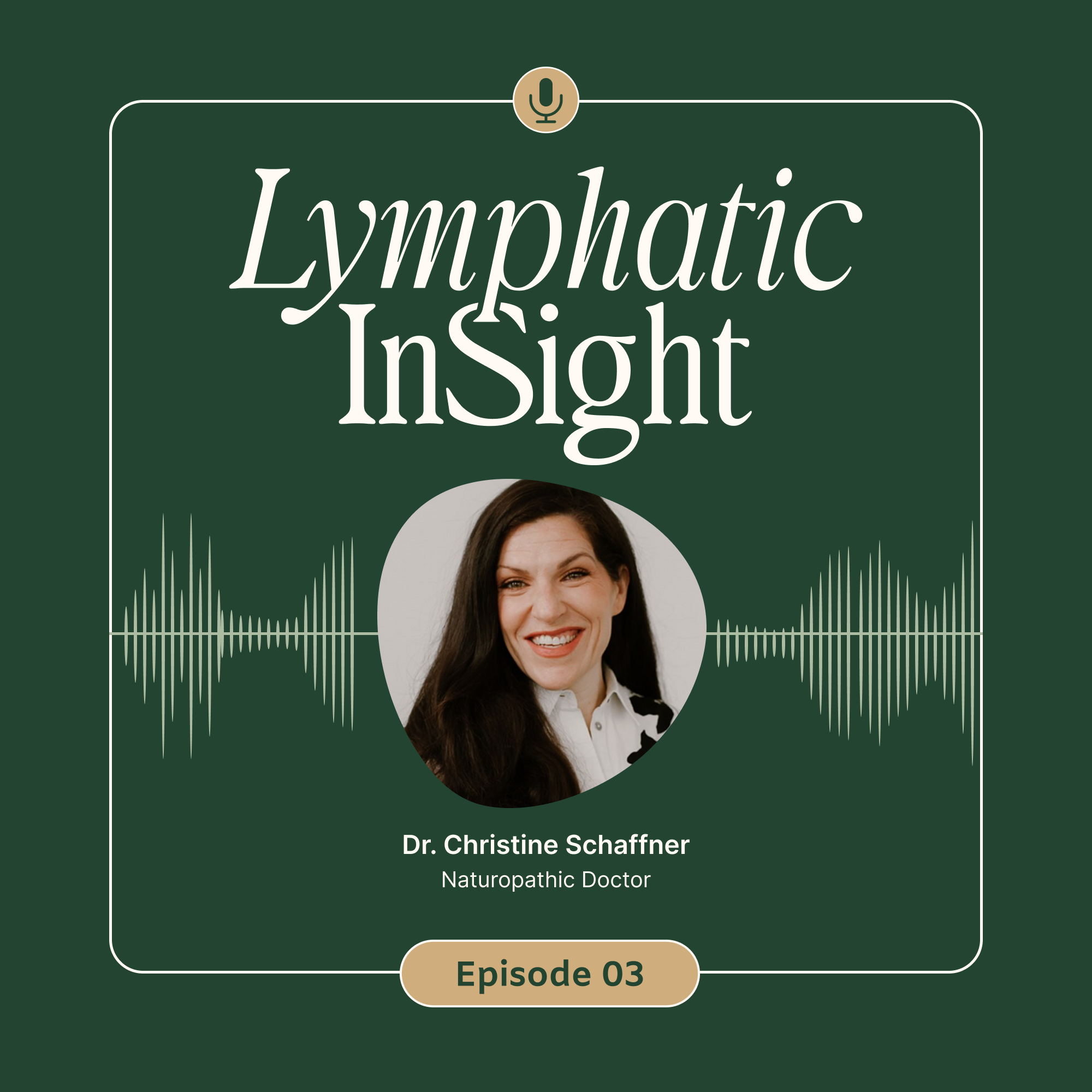 Exploring the Power of Lymphatic Health with Dr. Christine Schaffner